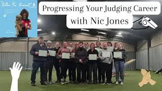 The Paws In Pursuit Podcast - Progressing Your Judging Career with Nic Jones
