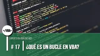 &iquest;Qu&eacute; es un bucle en VBA?