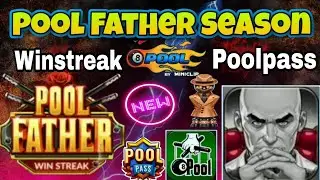 POOL FATHER WIN STREAK || POOL FATHER POOL PASS SHOWDOWN CUPS IN 8 BALL POOL !!! ❤️❤️❤️