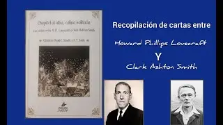 Chapitel al alba, colina solitaria. Cartas H.P. Lovecraft a Clark Ashton Smith