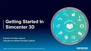 Getting Started with Simcenter 3D