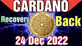 Cardano price prediction 24 Dec 2022,Crypto Shakeel, cardano ada today latest news & forecast update