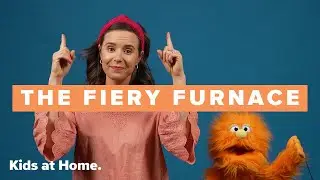 The Fiery Furnace: Early Childhood Lesson