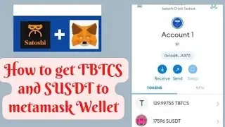 How to get satoshi USDT to metamask wellet Satoshi chain faucet. Free Tbtcs and SUSDT to metamask