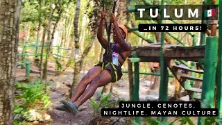 ADVENTURES IN TULUM 🇲🇽 | Jungle, Cenotes, Zipline, Chichen Itza, Beach, Nightlife