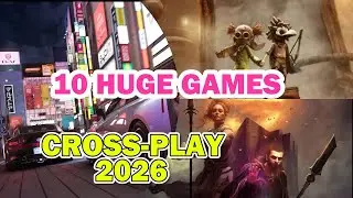 Finally! Play These 10 HUGE 2026 Games With All Your Friends