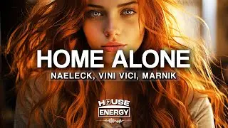 Naeleck x Vini Vici with Marnik - Home Alone