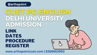 DU MA English Admission Procedure | DU MA English Admission Details CUET PG English Coaching