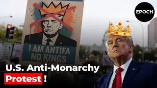 &ldquo;No Kings&rdquo;: The Protest Movement Sweeping America