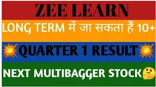 ZEE LEARN SHARE LATEST NEWS📈LONG TERM मे जा सकता है 10+💥QUARTER 1 RESULT💥NEXT MULTIBAGGER STOCK📉