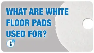 What Is a White Floor Pad Used For? The Best Pads for Spray Buffing & Shine