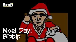 Noel Dayı - Bipbip (Yetişkinler İ&ccedil;in &Ccedil;izgi Filmi)