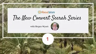 Seerah for New Converts - 1: Start of the Quranic Revelation