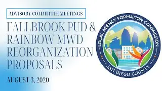 Advisory Committee on Fallbrook-Rainbow Meeting August 3, 2020