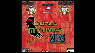 L’UNION MYTHIQUE 2K25