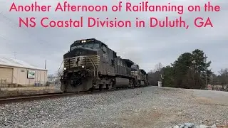 Another Afternoon of Railfanning on the NS Coastal Division in Duluth, GA