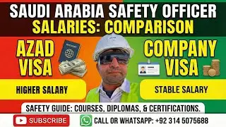 Saudi Arabia Safety Officer Salaries: Azad Visa vs. Company Visa Comparison #safetyofficersalary 