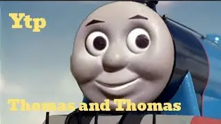 Ytp: Thomas and Thomas