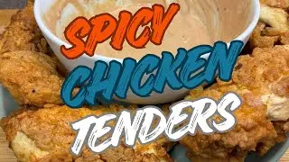 THESE SPICY CHICKEN TENDERS ARE INSANE!!!!! MUST TRY!!!!!