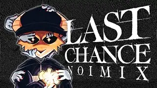 Last Chance (Noimix) - VS Tabi