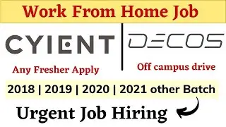 CYIENT | Decos Off Campus Drive 2021|2020 |2019 |2018 - off campus recruitment 2021 | work from home