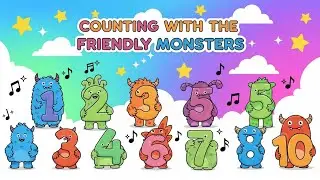 Counting with the Friendly Monsters | Fun Numbers Song for Kids | Animagic Studio