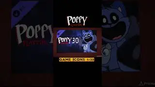 Poppy Playtime : Chapter 1 to 30 Game Icons Comparison #poppy5 #catnap #huggywuggy #shorts