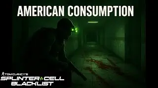 Splinter Cell Blacklist - Panth&egrave;re Gameplay FR - (American Consumption)