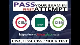 CISA Online Test | CISA Mock Test | CISSP Mock Test | CISM Practice Test