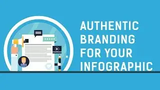 Authentic Branding for Your Infographic