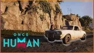 Once Human LIVE || Day#4 Finally I Made A Car #oncehuman