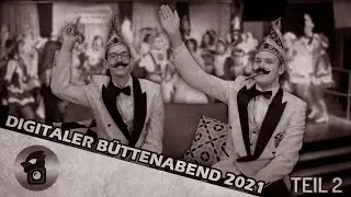 Büttenabend 2021 Teil 2