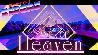 Synth Riders: Tower of Heaven (You Are Slaves) - Feint