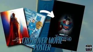 Crossover movie poster (part 9) fantastic 4 first steps, superman (wave 1 final episode)