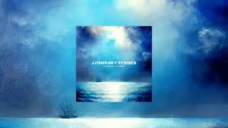 Archaic Energy - Luminary Echoes [Instrumental Album]