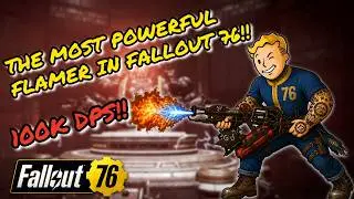 Highest DPS Flamer In Fallout 76!! Holy Fire 2.0 After Update!!