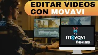 C&oacute;mo editar en Movavi Video Editor: Trucos y Consejos