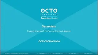 Serverless: Scaling from MVP to Production and Beyond - Aditi Phadke and Tristan Le Guillou