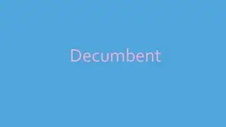 Vocabulary Word of the Day - Decumbent