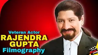 Rajendra Gupta | Bollywood Hindi Films Veteran Actor | All Movies List