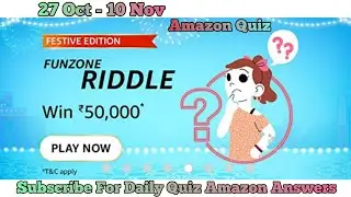 Amazon Festival Edition Funzone Riddles Answers | We celebrate Deepavali every year, but it means?