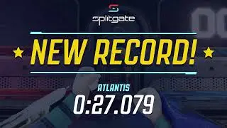 [WR] Atlantis Easy 27.079 Splitgate Race