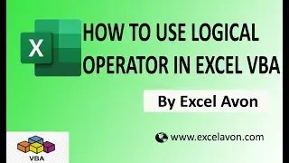 How to use Logical Operator in Excel VBA - Excel Avon