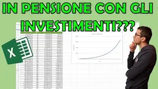 TUTORIAL EXCEL: vivere di RENDITA CON GLI INVESTIMENTI!