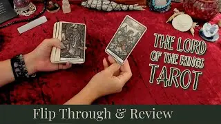 Lord of the Rings Tarot 🔮 | In-Depth Unboxing, Deck Review, & Sample Reading