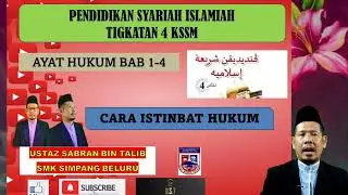 PENDIDIKAN SYARIAH ISLAMIAH TG 4 KSSM/AYAT HUKUM BAB 1-4 / ISTINBAT HUKUM.