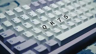 Это может быть моя СВЯТАЯ ГРААЛЬНАЯ КЛАВИАТУРА | Qwerty Key QK75