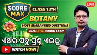 Paper Leaked? 🤫 CHSE 2026 BOTANY Long Questions, Differences & Short Notes 🔥 100% Guaranteed!
