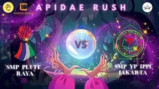 SMP PLUIT RAYA VS SMP YP IPPI -APIDAE RUSH COMPETITION-