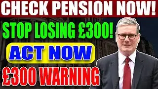 UK Pension Shock | HMRC &pound;300 Deduction Explained | Urgent Action Required!